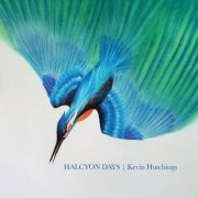 Kevin Hutchings - Halcyon Days (2025) [Hi-Res]