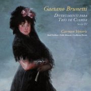 Carmen Veneris - Gaetano Brunetti. Divertimenti para Trío de Cuerda. Serie IV (2014)