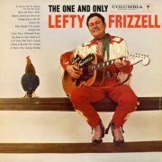 Lefty Frizzell - The One and Only Lefty Frizzell (1959)