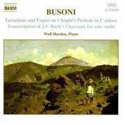 Wolf Harden - Busoni: Piano Music, Vol. 2 (2001)