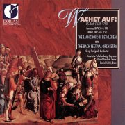 The Bach Choir of Bethlehem, The Bach Festival Orchestra & Greg Funfgeld - Wachet Auf! (1989)