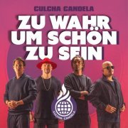 Culcha Candela - Zu wahr um schön zu sein (2023)