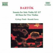 Gyorgy Pauk, Kazuki Sawa - Bartok: Violin Sonata, Sz. 117 / 44 Violin Duos, Sz. 98 (1994)