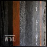 Ibrahim Maalouf - Wind (2012) [Hi-Res]