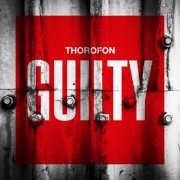 Thorofon - Guilty (2025)