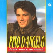 Pino D'Angelo - Come nasce un amore (2006/2025)