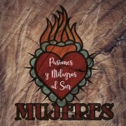 Mujeres - Pasiones y Milagros (2020)