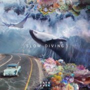 Cats Park - Slow Diving (2019)