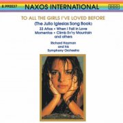 Richard Hayman & His Symphony Orchestra, Richard Hayman - To All The Girls I've Loved Before (1991)