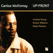 Carlos McKinney - Up-Front (2000/2019)