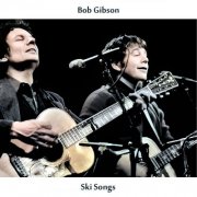 Bob Gibson - Ski Songs (Remastered Edition) (2024) [Hi-Res]