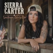 Sierra Carter - Southern Girls Do (2026)