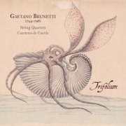 Trifolium - Gaetano Brunetti. String Quartets (2019) [Hi-Res]