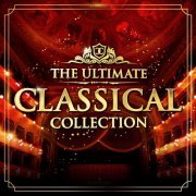 VA - The Ultimate Classical Collection (2018) Lossless