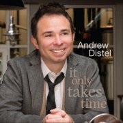 Andrew Distel - It Only Takes Time (2018)