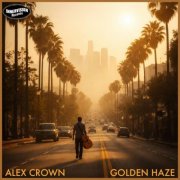 Alex Crown - Golden Haze (2026)
