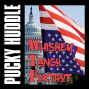 Pucky Huddle - Whiskey, Tango, Foxtrot (2024) Hi-Res