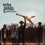 Mika Häkki, Dark Yonder - Mika Häkki & Dark Yonder (2026) [Hi-Res]