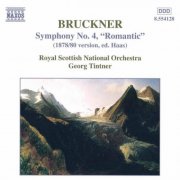Royal Scottish National Orchestra, Georg Tintner - Bruckner: Symphony No. 4, 'Romantic', WAB 104 (1998)