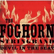 The Foghorn Stringband - Devil In The Seat (2015)