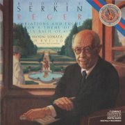 Rudolf Serkin - Reger: Variations & Fugue on a Theme by Bach / Haydn: Sonata H.XVI - 50 (1986)