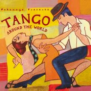 VA - Putumayo Presents Tango Around the World (2007)