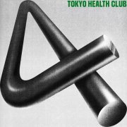 TOKYO HEALTH CLUB - 4 (2020) Hi-Res