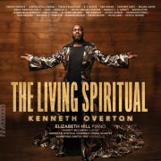 Kenneth Overton & Elizabeth Hill - The Living Spiritual (2025) Hi-Res