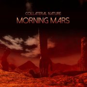 Collateral Nature - Morning Mars (2022)