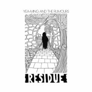 Yea-Ming and The Rumours - Residue (2026) [Hi-Res]
