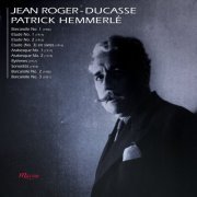 Patrick Hemmerlé - Roger-Ducasse: Piano Works (2019) [Hi-Res]