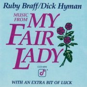 Ruby Braff & Dick Hyman - Music from My Fair Lady (1989)