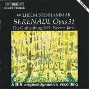 Neeme Järvi - Stenhammar: Serenade, Op. 31 (1985)