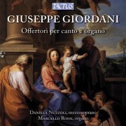 Daniela Nuzzoli & Marcello Rossi - Giuseppe Giordani: Offertori per Canto e Organo (2015)