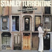 Stanley Turrentine - Everybody Come On Out (1976)