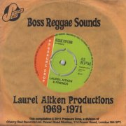 Various Artists - Boss Reggae Sounds: Laurel Aitken Productions 1969-1971 (2025)