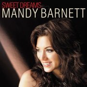 Mandy Barnett - Sweet Dreams (2011)