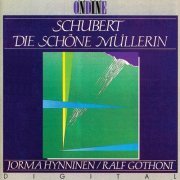 Ralf Gothóni, Jorma Hynninen - Schubert: Die Schöne Müllerin (1988)