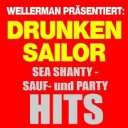 VA - Wellerman präsentiert: Sea Shanty Sauf- Und Party-Hits (2021)