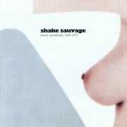 VA - Shake Sauvage: French Soundtracks 1968-1973 (2000)