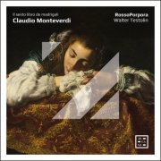 RossoPorpora & Walter Testolin - Monteverdi: Il sesto libro de madrigali (2025) [Hi-Res]