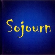 Sojourn - Slammin' The Groove (2001)