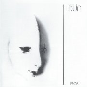 Dün - Eros (Reissue, Remastered) (1981)