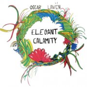 Oscar Laven - Elegant Calamity (2025) Hi-Res