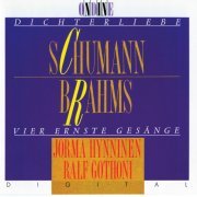 Ralf Gothóni, Jorma Hynninen - Schumann: Dichterliebe / Brahms: Vier ernste Gesänge (1990)