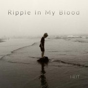 Heit - Ripple In My Blood (2021)