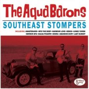 The Aqua Barons - Southeast Stompers (2016)