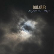 Dolour - Daylight Upon Magic (2024)