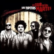 Los Tipitos - El Club De Los Martes (2010)