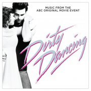 Various Artists - Dirty Dancing (Original Television Soundtrack) (2017) [Hi-Res]